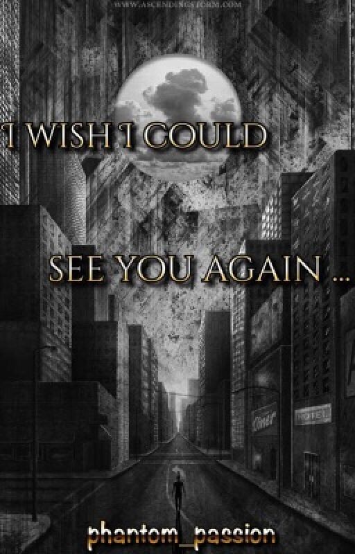 Вот бы вновь увидеть тебя