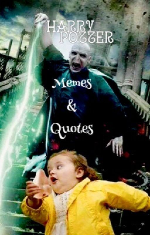 Harry Potter Memes&Quotes
