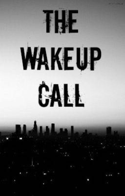 The wake up call( Russian translation)