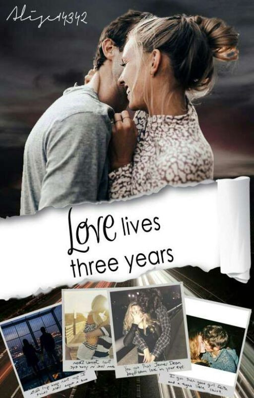 Love lives three years