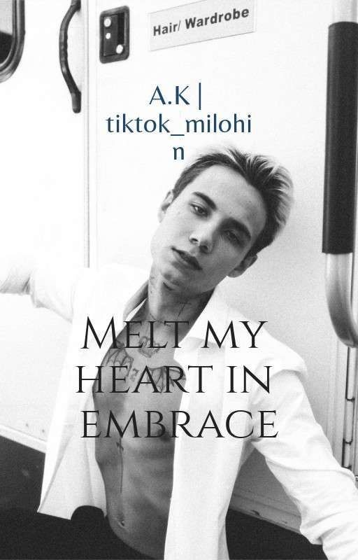 Melt my heart in embrace.. | J.H