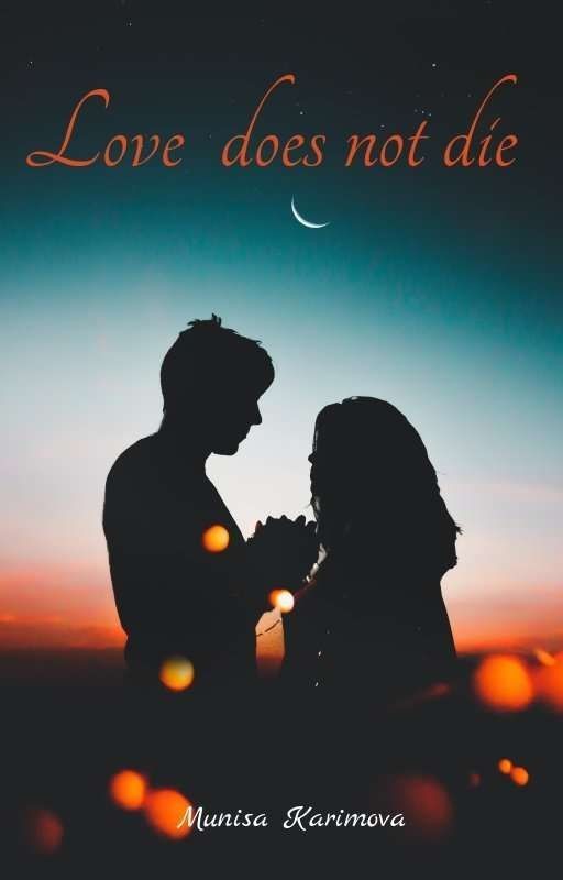 Love Does Not Die