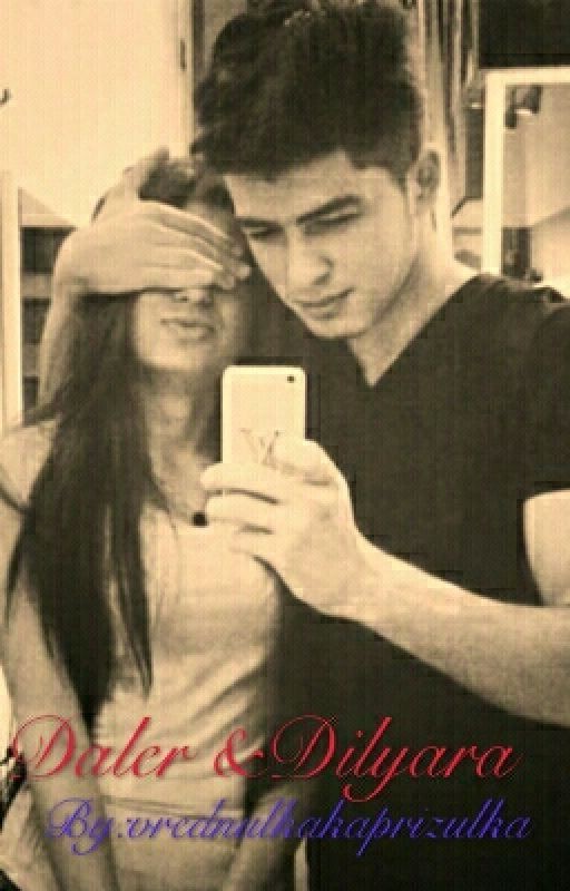 Редактируется. Любовная история Далера и Диляры