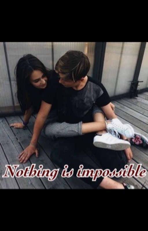 Нет ничего невозможного {nothing is impossible}
