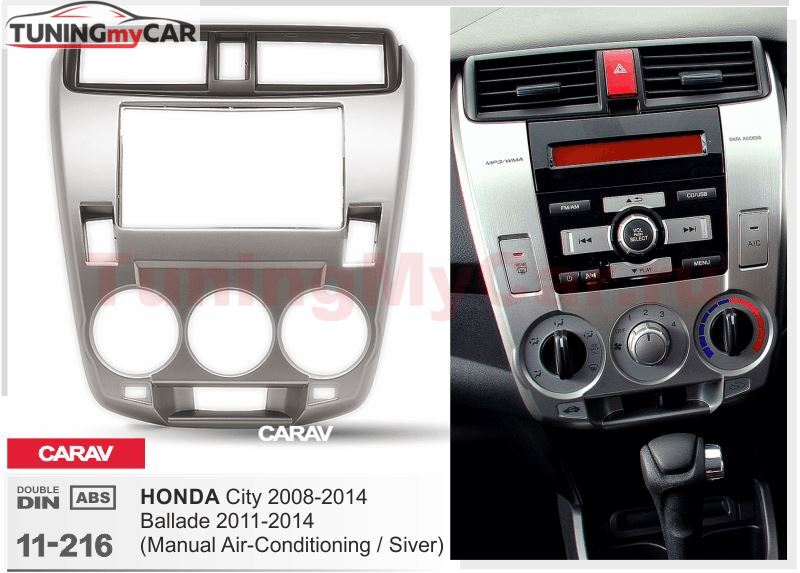 Переходная рамка для установки автомагнитолы CARAV 11-216: 2 DIN / 173 x 98 mm / 178 x 102 mm / HONDA City 2008-2014; Ballade 2011-2014