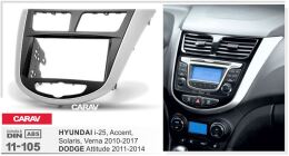 Переходная рамка для установки автомагнитолы CARAV 11-105: 2 DIN / 173 x 98 mm / 178 x 102 mm / HYUNDAI i-25, Accent, Solaris, Verna 2010+ / DODGE Attitude 2011-2014