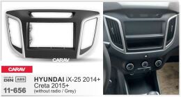 Переходная рамка для установки автомагнитолы CARAV 11-656: 2 DIN / 173 x 98 mm / 178 x 102 mm / HYUNDAI iX-25 2014+; Creta 2015+