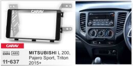 Переходная рамка для установки автомагнитолы CARAV 11-637: 2 DIN / 173 x 98 mm / MITSUBISHI L200, Pajero Sport, Triton 2015+