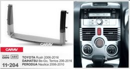 Переходная рамка для установки автомагнитолы CARAV 11-204: 2 DIN / 173 x 98 mm / TOYOTA Rush 2006-2016 / DAIHATSU Be-Go, Terios 2006-2016 / PERODUA Nautica 2008-2010