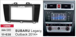 Переходная рамка для установки автомагнитолы CARAV 11-638: 2 DIN / 173 x 98 mm / 178 x 102 mm / SUBARU Legacy, Outback 2014+