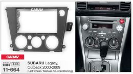 Переходная рамка для установки автомагнитолы CARAV 11-664: 2 DIN / 173 x 98 mm / 178 x 102 mm / SUBARU Legacy, Outback 2003-2009
