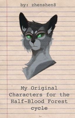 «Мои Оригинальные Персонажи» - Коты Воители - Лес Полукровок