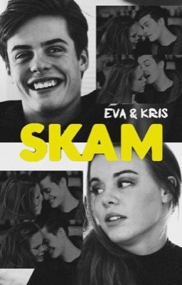 Skam | Eva & Chris