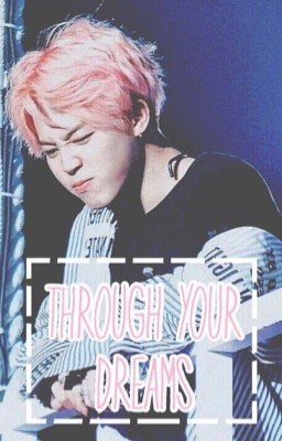 ☁️Through your dreams ☁️