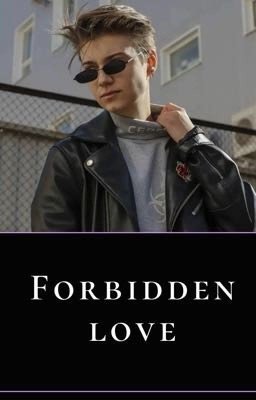 Forbidden love/Запретная любовь