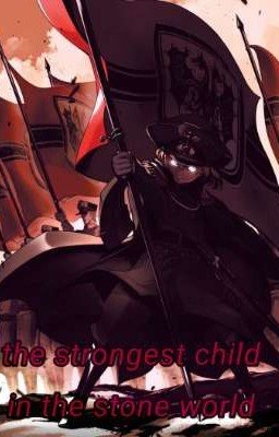 Сильнейший ребенок в каменном мире 