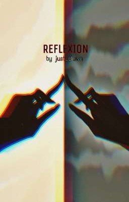 .•°REFLEXION°•.