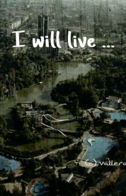 Я Буду Жить...