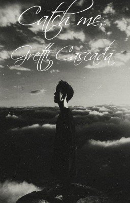 Catch me, Gretti Cascada | Поймай меня, Гретти Каскада