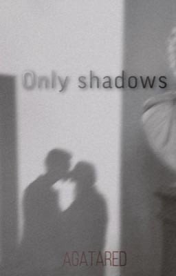 Только тени 