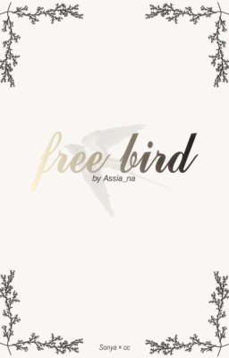 𝓯𝓻𝓮𝓮 𝓫𝓲𝓻𝓭 𖤓 || 𝐒𝐨𝐧𝐲𝐚 𝐓𝐌𝐑