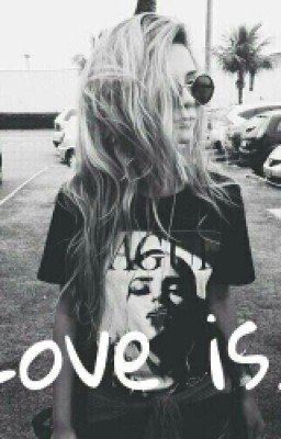 Love is...