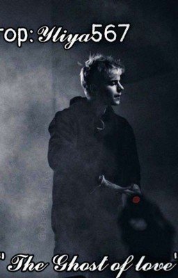 ♡𝓣𝓱𝓮 𝓖𝓱𝓸𝓼𝓽 𝓸𝓯 𝓵𝓸𝓿𝓮♡