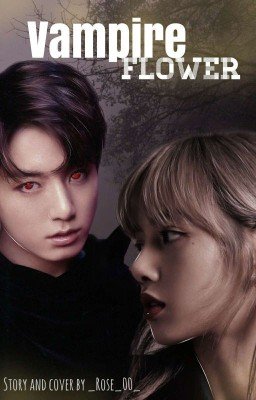 Цветок вампира  [ЗАМОРОЖЕН]