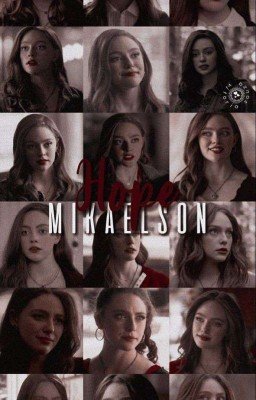 Imagines Хоуп Майклсон 