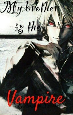 Мой брат вампир [Редакция]