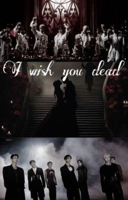 Я желаю твоей смерти