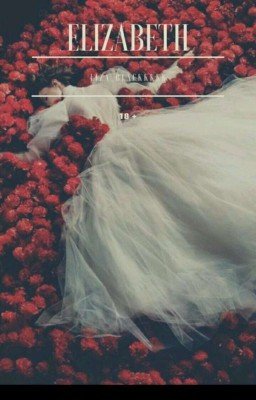 Elizabeth|18+