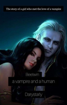 Between a vampire and a human