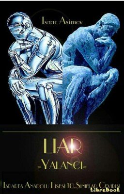 Айзек Азимов "Лжец"