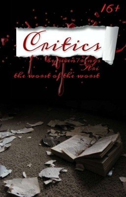 Critics. The worst of the worst