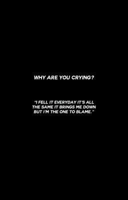 WHY ARE YOU CRYING? ✿ tyler joseph, josh dun