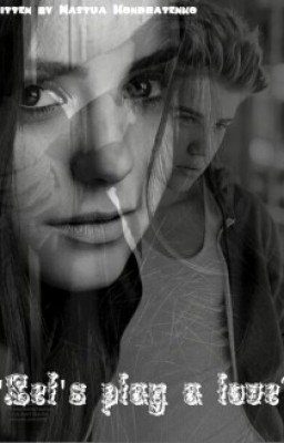 "Let's play a love?"