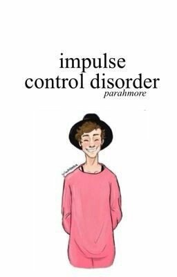 impulse control disorder   a.i.   [RussianTranslation]