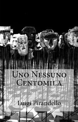 Кто-то , никто , сто тысяч | Луиджи Пиранделло