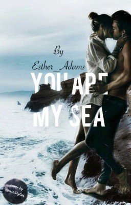 You are my sea