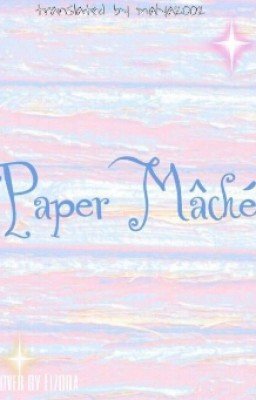 Paper Mâché  | russian translation |