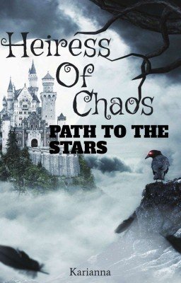 Наследница Хаоса: Путь к звёздам