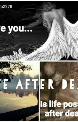 Life after death