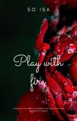Играешь с огнем|Play With Fire