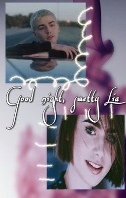 Спокойной ночи, дорогая Лиа