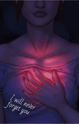 «Я никогда тебя не забуду»