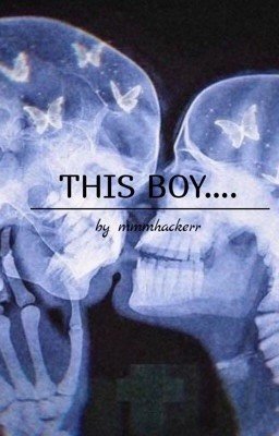 this, boy... / Vinnie Hacker