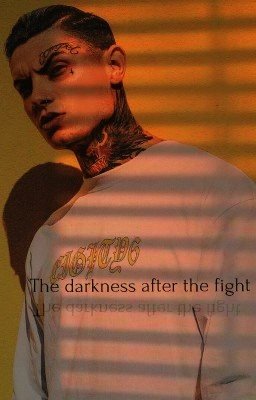 The darkness after the fight