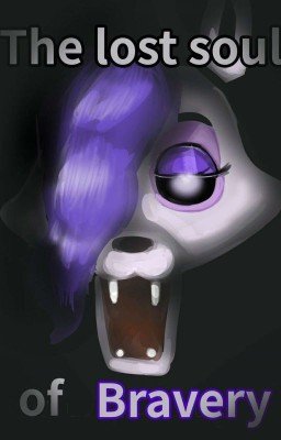 FNaF: The Lost Soul of Bravery