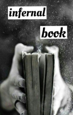 ~Infernal book~ #Wattys2017